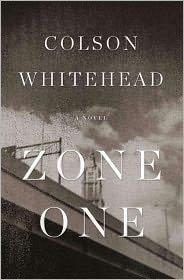 Zone One by Colson Whitehead