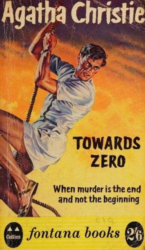 Towards Zero (Superintendent Battle, #5) by Agatha Christie