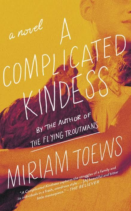 A Complicated Kindness by Miriam Toews