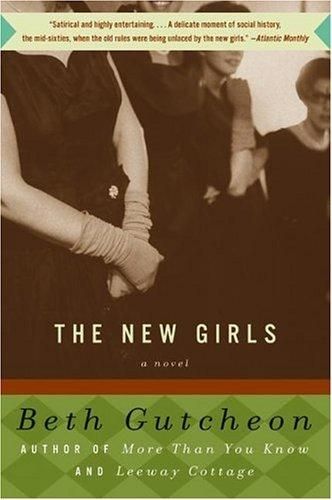 The New Girls by Beth Gutcheon