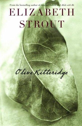 Olive Kitteridge (Olive Kitteridge, #1) by Elizabeth Strout