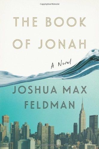 The Book of Jonah by Joshua Max Feldman