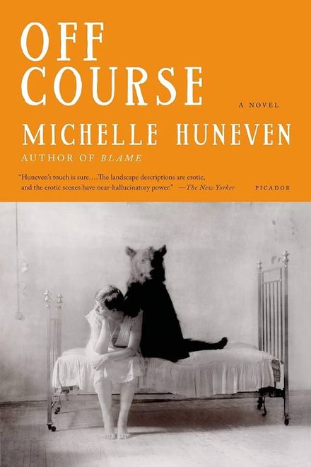 Off Course by Michelle Huneven