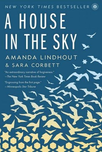 A House in the Sky by Amanda Lindhout