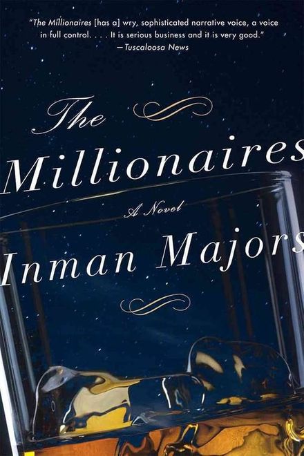 The Millionaires: A Novel by Inman Majors
