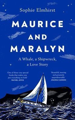 A Marriage at Sea: A True Story of Love, Obsession, and Shipwreck by Sophie Elmhirst