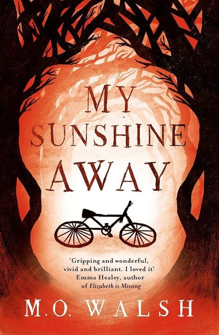 My Sunshine Away by M.O. Walsh