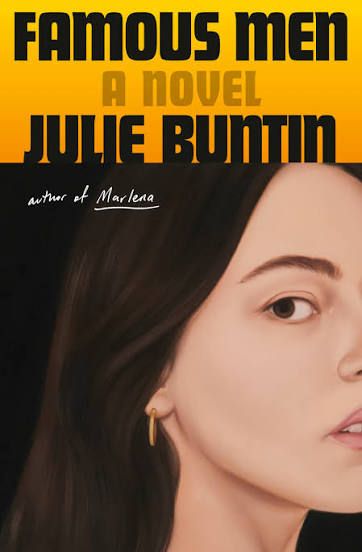 Famous Men by Julie Buntin