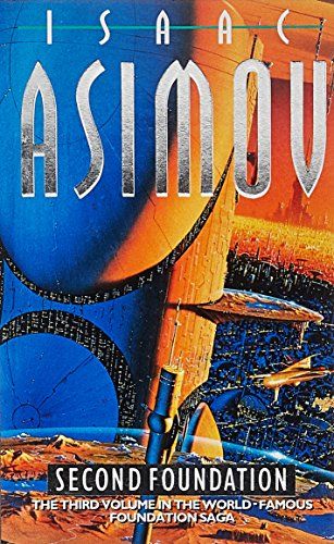 Second Foundation (Foundation, #3) by Isaac Asimov