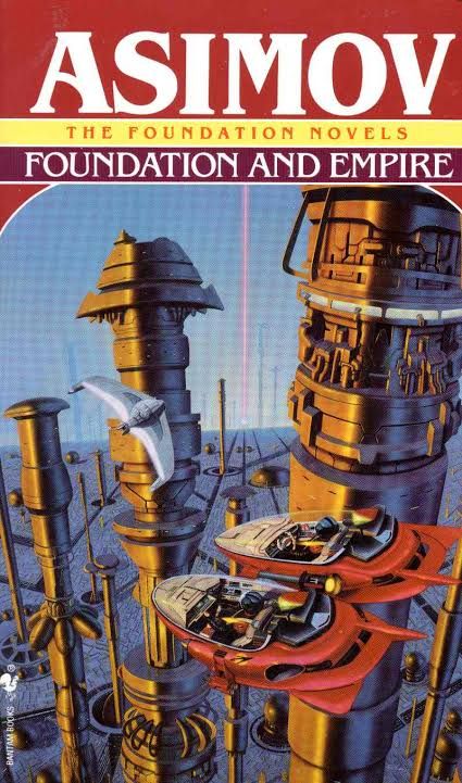 Foundation and Empire (Foundation, #2) by Isaac Asimov