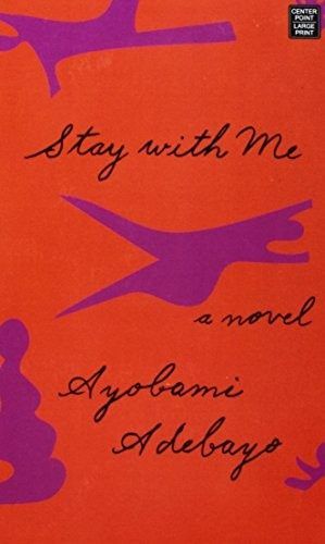 Stay with Me by Ayọ̀bámi Adébáyọ̀