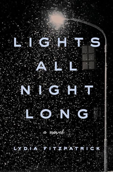 Lights All Night Long by Lydia Fitzpatrick
