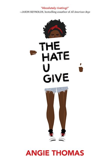 The Hate U Give (The Hate U Give, #1) by Angie Thomas