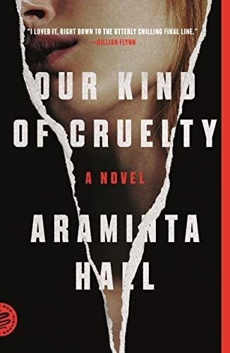 Our Kind of Cruelty by Araminta Hall