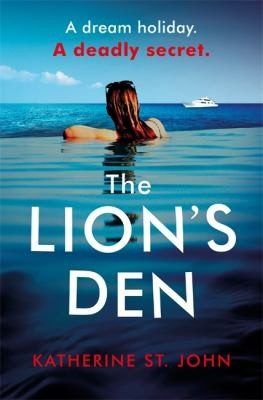 The Lion's Den by Katherine St. John