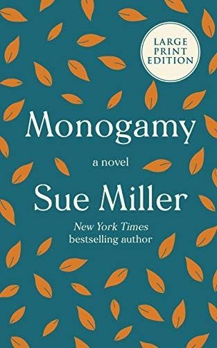 Monogamy by Sue Miller