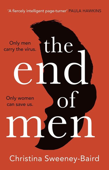 The End of Men by Christina Sweeney-Baird