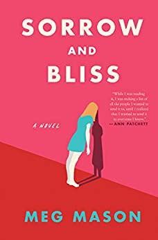 Sorrow and Bliss by Meg Mason