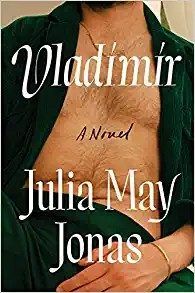Vladimir by Julia May Jonas