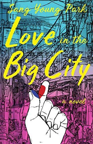 Love in the Big City by Sang Young Park