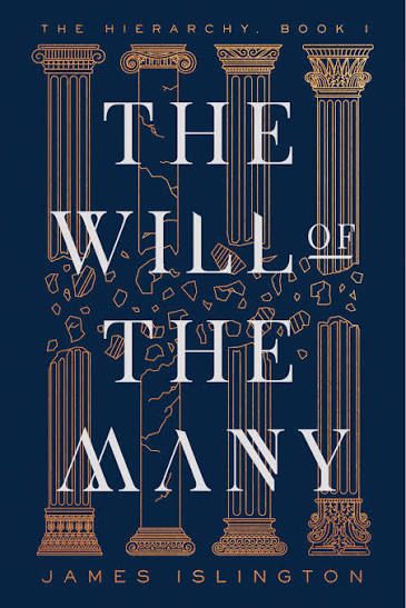 The Will of the Many (Hierarchy, #1) by James Islington