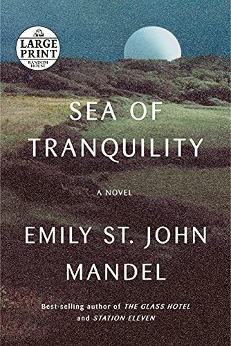 Sea of Tranquility by Emily St. John Mandel