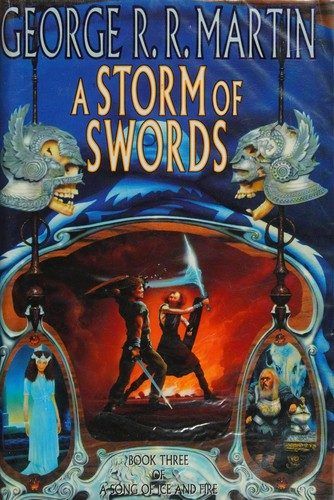 A Storm of Swords (A Song of Ice and Fire, #3) by George R.R. Martin