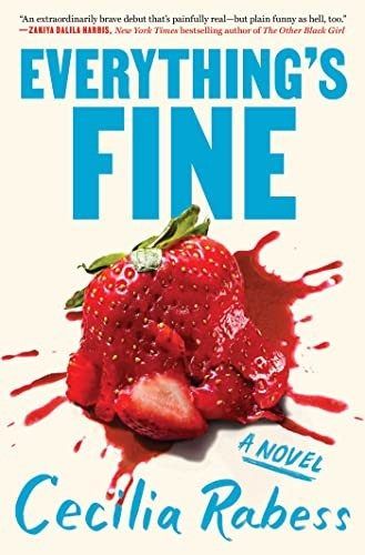 Everything's Fine by Cecilia Rabess