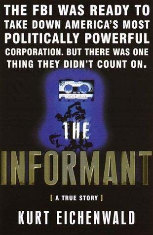 The Informant by Kurt Eichenwald