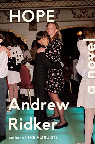 Hope: A Novel by Andrew Ridker